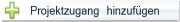 Projektzugang hinzufügen